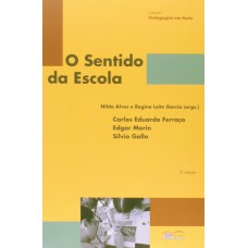 SENTIDO DA ESCOLA, O - 5