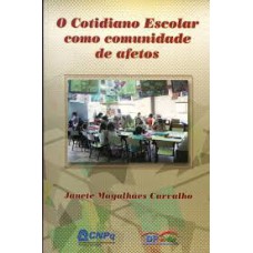 COTIDIANO ESCOLAR COMO COMUNIDADE DE AFETOS, O - 1