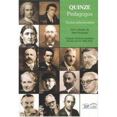 QUINZE PEDAGOGOS - TEXTOS SELECIONADOS