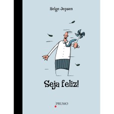 SEJA FELIZ!