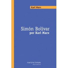 Simón Bolívar por Karl Marx