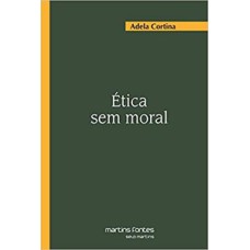 Ética sem moral