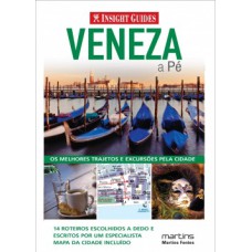 Veneza a pé: os melhores trajetos e excursões pela cidade