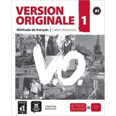 Version Originale 1 Méthode de français - Cahier d''''''''exercices + CD