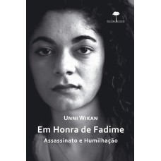 EM HONRA DE FADIME - ASSASSINATO E HUMILHAÇÃO