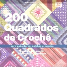 200 QUADRADOS DE CROCHE