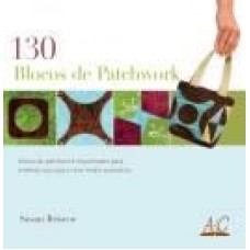 130 BLOCOS DE PATCHWORK