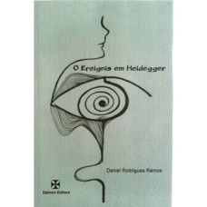 O EREIGNIS EM HEIDEGGER