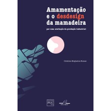 AMAMENTAÇÃO E O DESDESIGN DA MAMADEIRA