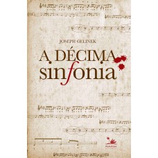 A DÉCIMA SINFONIA