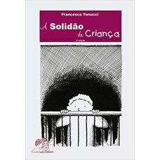 A SOLIDÃO DA CRIANÇA