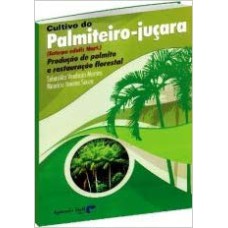 CULTIVO DO PALMITEIRO-JUCARA