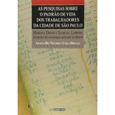 PESQUISAS SOBRE O PADRAO DE VIDA DOS TRABALHADORES DA CIDADE DE SAO PAULO - 1ª