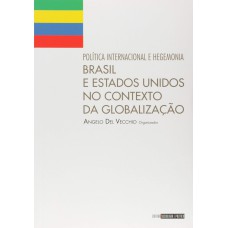 POLITICA INTERNACIONAL E HEGEMONIA BRASIL E ESTADOS UNIDOS  - 1ª