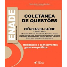 COLETANEA DE QUESTOES DO ENADE - CIENCIAS DA SAUDE E OUTRAS AREAS - 1