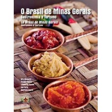 O Brasil de minas gerais. gastronomia e turismo