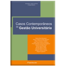 CASOS CONTEMPORÂNEOS DE GESTÃO UNIVERSITÁRIA