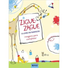 ZIGUE-ZAGUE - O LIVRO DE RABISCOS