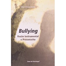 BULLYING - RAZAO INSTRUMENTAL E PRECONCEITO - 1ª