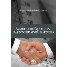 Acordo de quotistas nas sociedades limitadas