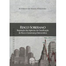 Risco soberano: regulação das agências de classificação de risco e governança democrática