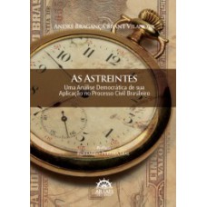 As astreintes: uma análise democrática de sua aplicação no processo civil brasileiro
