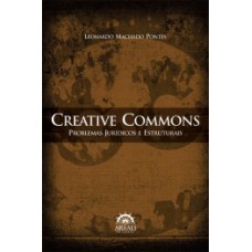 Creative commons: problemas jurídicos e estruturais