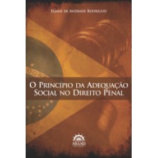 O princípio da adequação social no direito penal