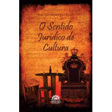 O sentido jurídico de cultura