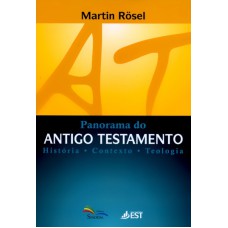 PANORAMA DO ANTIGO TESTAMENTO - HISTORIA CONTEXTO...