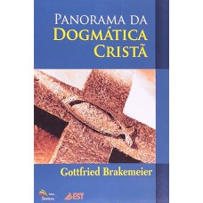 PANOROMA DA DOGMATICA CRISTA - 1ª