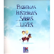 PEQUENAS HISTORIAS SABIAS LICOES