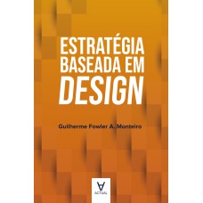 ESTRATÉGIA BASEADA EM DESIGN