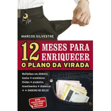 12 MESES PARA ENRIQUECER (MASCULINO) - O PLANO DA VIRADA