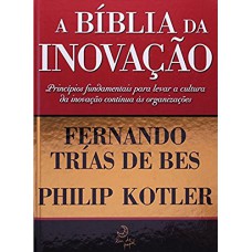 A BÍBLIA DA INOVAÇÃO