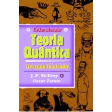 ENTENDENDO TEORIA QUANTICA - UM GUIA ILUSTRADO