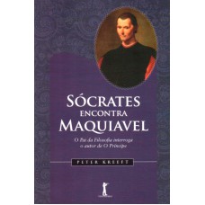 SOCRATES ENCONTRA MAQUIAVEL