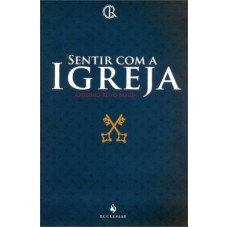 SENTIR COM A IGREJA