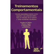 TREINAMENTO COMPORTAMENTAIS - GRANDES ESPECIALISTA ENSINAM COMO DESPERTAR O SEU POTENCIAL CRIATIVO