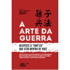 A ARTE DA GUERRA - DESPERTE O 