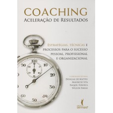 COACHING - ACELERAÇÃO DE RESULTADOS