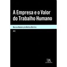 A empresa e o valor do trabalho humano