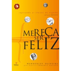 MEREÇA SER FELIZ