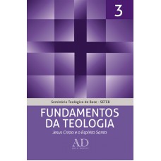 SETEB - VOL. 3 - FUNDAMENTOS DA TEOLOGIA