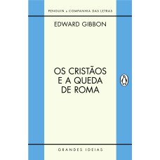 OS CRISTÃOS E A QUEDA DE ROMA