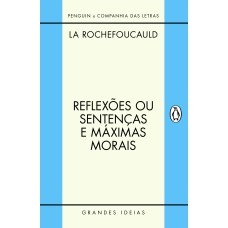 REFLEXÕES OU SENTENÇAS E MÁXIMAS MORAIS