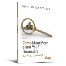 Como identificar o seu eu financeiro