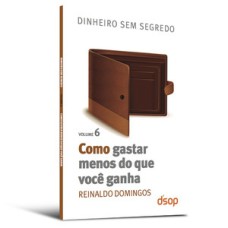 Como gastar menos do que você ganha