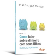 Como falar sobre dinheiro com seus filhos