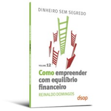 Como empreender com equilíbrio financeiro